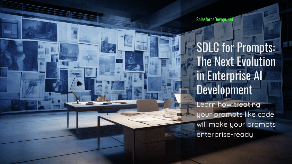 SDLC for Prompts: The Next Evolution in Enterprise AI Development